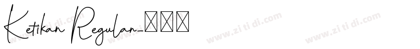 Ketikan Regular字体转换
